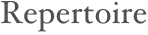 Repertoire